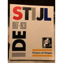 De Stijl 1917-1931 Visions of Utopia