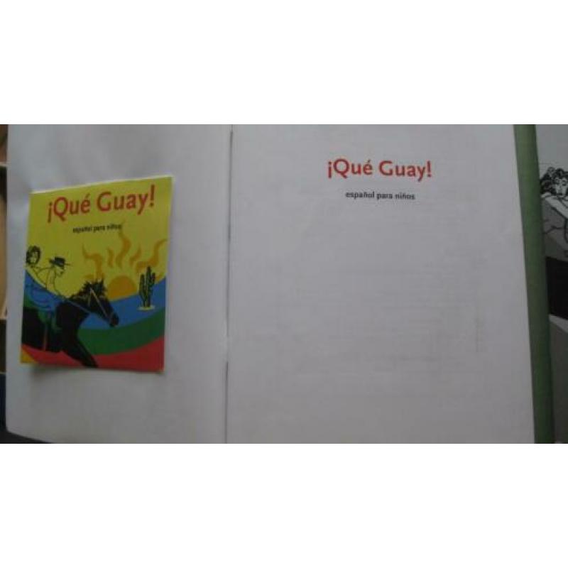 QUE GUAY (Spaans voor de basisschool)